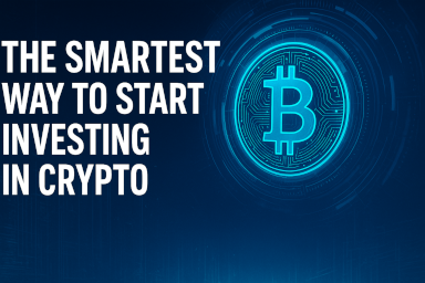 The Smartest Way to Start Investing in Crypto — Safely and Confidently